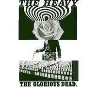 Heavy - The Glorious Dead