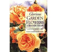 Glorious Garden Flowers in Watercolor