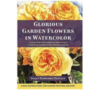 Glorious Garden Flowers In Watercolor