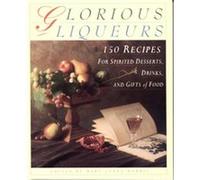 Glorious Liqueurs Ceri Hadda, Mary Aurea Morris (Auteur)