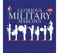 Glorious Military Marches