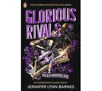Glorious Rivals – La nouvelle série explosive dans l'univers best-seller de The Inheritance Games