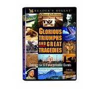 Glorious Triumphs & Tragedies