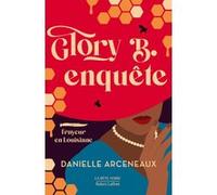 Glory B. enquête – Frayeur en Louisiane – la nouvelle voix du cosy mystery (2024)