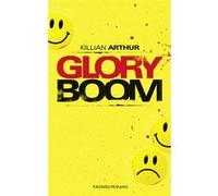 Glory boom Killian Arthur (Auteur)