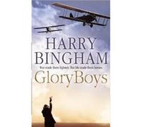 Glory Boys by Harry Bingham Paperback Book Bingham, Harry (Auteur)