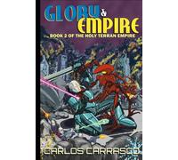 Glory & Empire: Book Two of The Holy Terran Empire