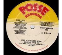 GLORY (FUNK) - CAN YOU GUESS WHAT GROOVE THIS IS 12 INCH (12" VINYL) US POSSE 1980