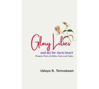 Glory Lilies and My De facto heart: Diaspora Poetry in Haiku Senryu and Tanka