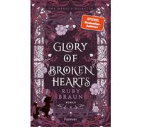 Glory of Broken Hearts The Devil's Disaster | eine verwunschene Urban Fantasy mit Suchtfaktor - Ruby Braun - Forever - ebook (ePub) - Livre