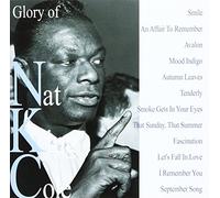Glory of Nat King Cole [Import]