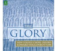 Glory of New College Choir by HIGGINBOTTOM / CHOIR OF NEW COLLEGE OXFORD NEUF