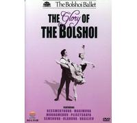 Glory of the Bolshoi: Bolshoi Ballet [Import anglais]