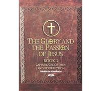 Glory & The Passion of Jesus: Book 2 [Import USA Zone 1]