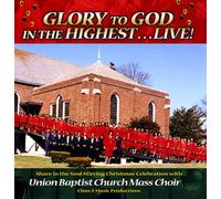 Glory to God in The Highest-Live