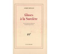 Gloses à la Sorcière - André Frénaud - Gallimard - broché - Livre