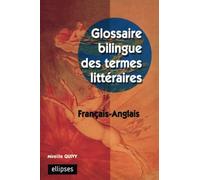 Glossaire bilingue des termes littéraires français-anglais