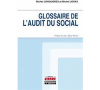 Glossaire de l'audit du social Michel Joras (Auteur), Michel Jonquières (Auteur)