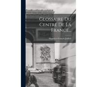 Glossaire Du Centre De La France...