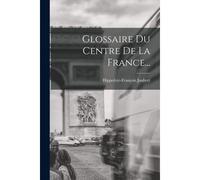 Glossaire Du Centre De La France...
