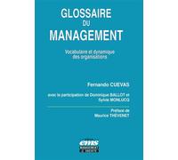 Glossaire du management Préface de Maurice Thévenet - Fernando Cuevas - Ems Management Et Societes - broché - Guide