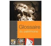 Glossaire du patrimoine - André Chatelain - Rempart - broché - Livre