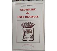Glossaire Du Pays Blaisois