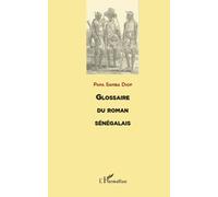 Glossaire Du Roman Sénégalais