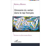 Glossaire du verlan dans le rap français - Valéry Debov - L'harmattan - broché - Essai