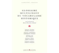 Glossaire multilingue du vocabulaire historique - français-birman cambodgien lao népali siamois ; birman cambodgien lao népali siamois-français - Marie-Christine Cabaud - L’Asiathèque - Livre