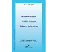Glossaire raisonné anglais-français du jargon diplomatique – L'Harmattan