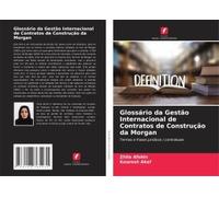 Glossário Da Gestão Internacional De Contratos De Construção Da Morgan (Portuguese Edition)