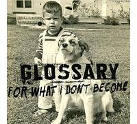Glossary - For What I Don't.. -Digi-