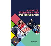 Glossary of Journalism and Mass Communication