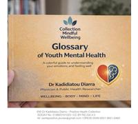 Glossary of Youth Mental Health Terms: A short guide to understanding your emotions and feeling good.