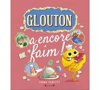Glouton a encore faim ! - Album jeunesse relié avec des livres dans le livre et découpes - à partir de 3 ans
