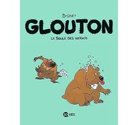 Glouton, Tome 02: La Boule des neiges