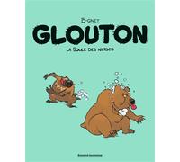 Glouton, Tome 02 La Boule des neiges - B-Gnet - Bayard Jeunesse - broché - Bande dessinée jeunesse