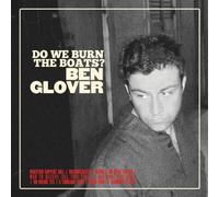 Glover Ben - Do We Burn The Boats [Import]