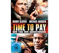 Glover,Danny - Time to Pay-der Tag der Abrechnung