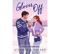Gloves Off: A Vancouver Storm Novel