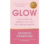 Glow by Georgie Crawford Georgie Crawford (Auteur)