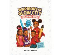 Glow City Coloring & Activity Book One: Shine from the Inside Out