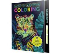 Glow in the Dark Coloring by Editors of Thunder Bay Press Editors of Thunder Bay Press (Auteur)