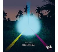 Glow in the Dark - Into Existence