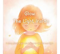 Glow The Light Inside