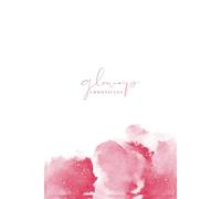 Glow Up Chronicles: Body Progress Tracker for Women - Fitness & Self-Love Journal to Track Weight, Measurements, and Your Transformation Journey (6x9, 100 Pages)