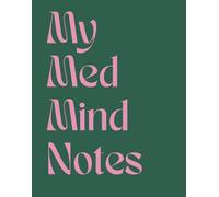 GLOWERA 002 BOOKLET SIZE: MY MED MIND NOTES ''MMMN'' - DARK GREEN