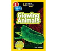 National Geographic Readers: Glowing Animals (L1/Co-Reader)
