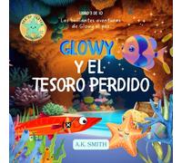 Glowy Y El Tesoro Perdido